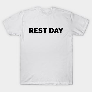 Motivational Workout | Rest Day T-Shirt